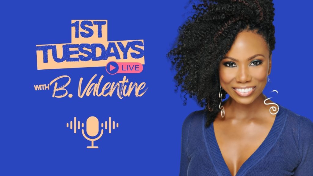 1st Tuesdays Live with B. Valentine YouTube show thumbnail featuring singer B. Valentine with microphone graphic and blue background
